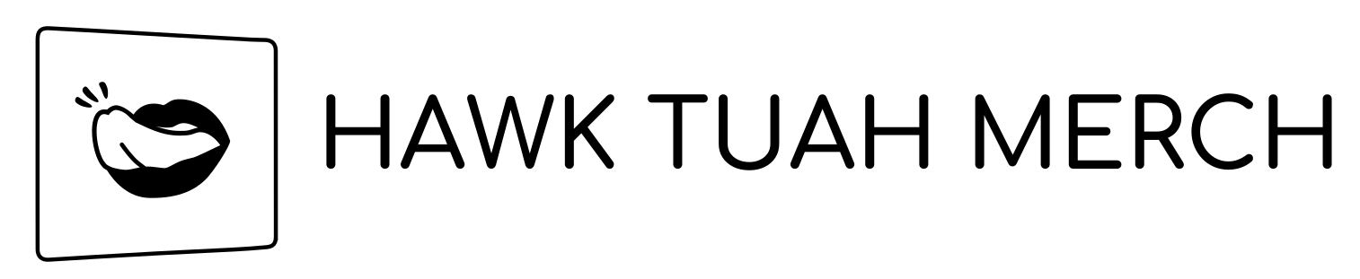 Hawk Tuah Merch